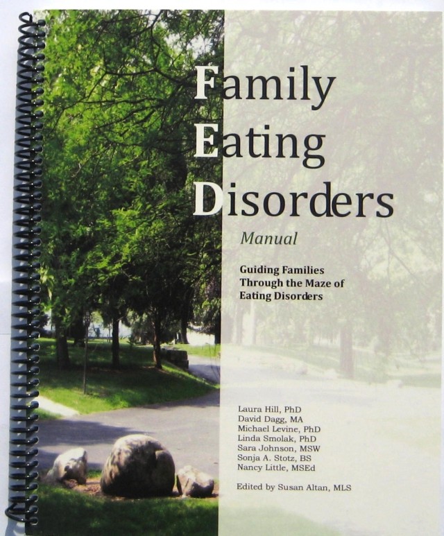 Family Eating Disorders (FED) Manual, Guiding Families Through the Maze of Eating Disorders